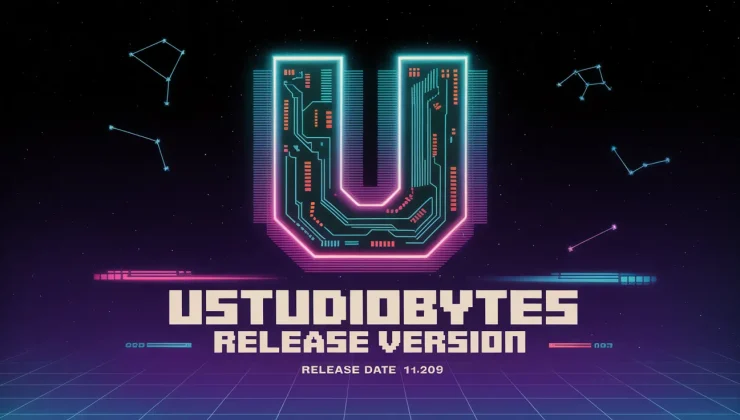 uStudioBytes Release Version – Features, Benefits & Everything You Need to Know ustudiobytes release version